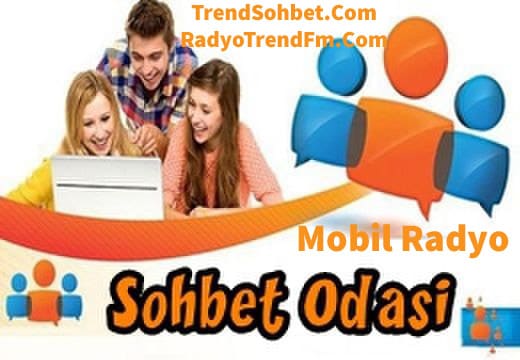 Mobil Radyo Sohbet Odaları